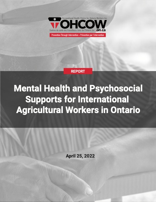 Cover of the OHCOW Report for the Mental Health and Psychosocial Supports for International Agricultural Workers in Ontario