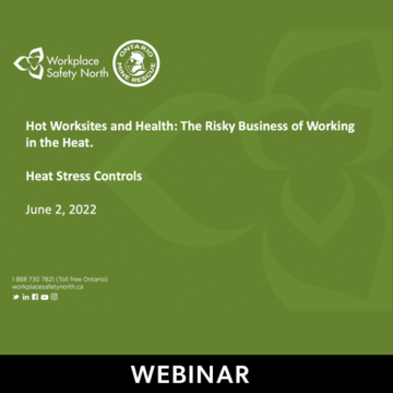 Feature image for the Hot Worksite and health: The Risky Business of Working in the Heat webinar.