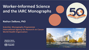 Worker Informed Science and the IARC Monographs